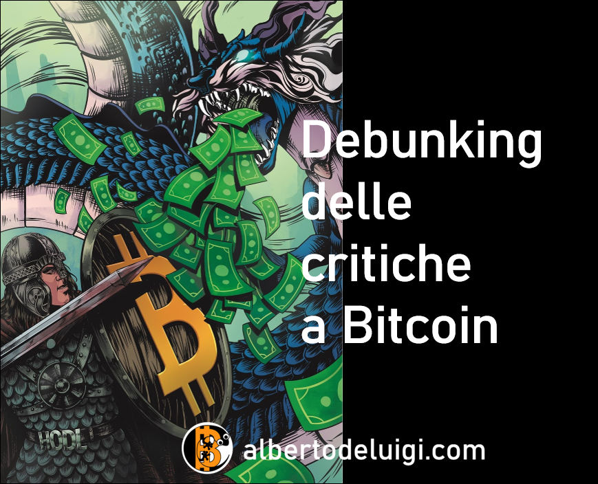 Debunking delle più comuni critiche a Bitcoin